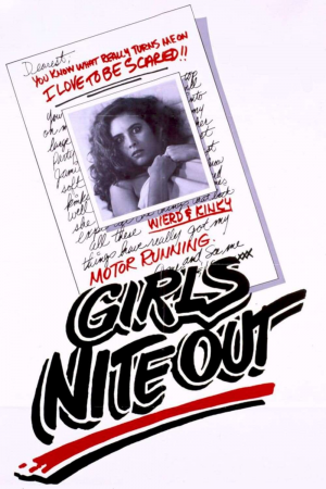 Zzzzz 17725439626755 Girls Nite Out 0 1000 0 1500 Crop — The Everlasting Horror-Thriller Movies option 296
