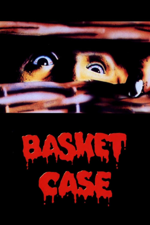 Zzzzz 177254396434181 Basket Case 0 1000 0 1500 Crop — The Everlasting Horror-Thriller Movies option 281