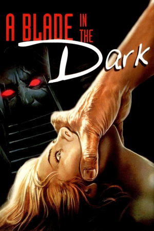Zzzzz 177254439024889 A Blade In The Dark 0 1000 0 1500 Crop — The Everlasting Horror-Thriller Movies option 307
