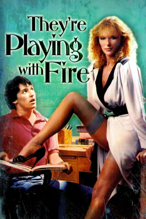 Zzzzz 177254494471434 They Re Playing With Fire 0 1000 0 1500 Crop — The Everlasting Horror-Thriller Movies option 322