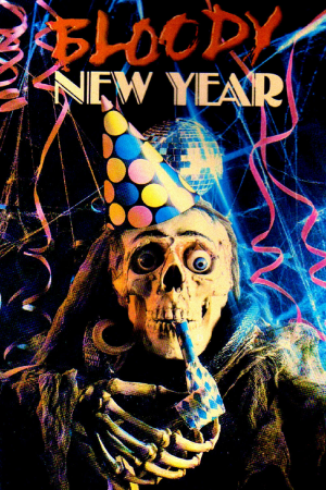 Zzzzz 177254739432000 Bloody New Year 0 1000 0 1500 Crop — The Everlasting Horror-Thriller Movies option 413