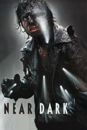 Zzzzz 177254739544924 Near Dark 0 1000 0 1500 Crop — The Everlasting Horror-Thriller Movies option 408