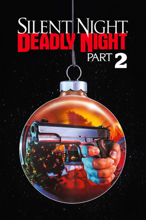 Zzzzz 177254739714990 Silent Night Deadly Night Part 2 0 1000 0 1500 Crop — The Everlasting Horror-Thriller Movies option 393