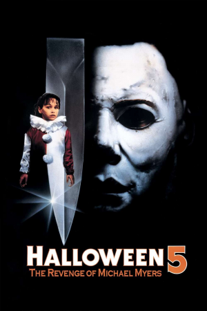 Zzzzz 177255568445373 Halloween 5 The Revenge Of Michael Myers 0 1000 0 1500 Crop — The Everlasting Horror-Thriller Movies option 476