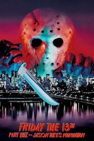 Zzzzz 177255568546372 Friday The 13th Part Viii Jason Takes Manhattan 0 1000 0 1500 Crop — The Everlasting Horror-Thriller Movies option 471