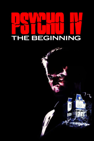Zzzzz 177255646724584 Psycho Iv The Beginning 0 1000 0 1500 Crop — The Everlasting Horror-Thriller Movies option 509