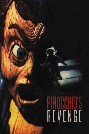 Zzzzz 177256271931627 Pinocchio S Revenge 0 1000 0 1500 Crop — The Everlasting Horror-Thriller Movies option 621