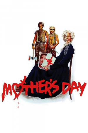 Zzzzz 177261595342703 Mother S Day 0 1000 0 1500 Crop — The Everlasting Horror-Thriller Movies option 246