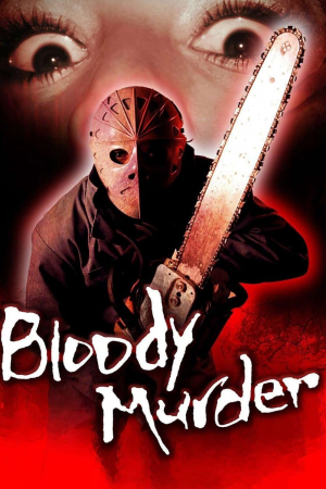 Zzzzz 177261745975221 Bloody Murder 0 1000 0 1500 Crop — The Everlasting Horror-Thriller Movies option 708