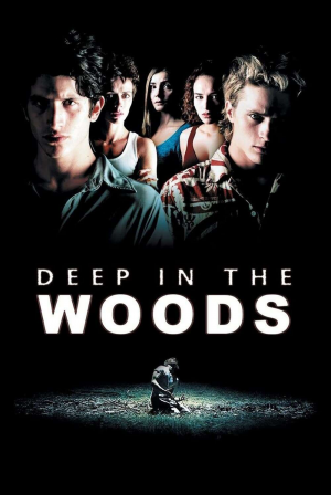 Zzzzz 177261746045430 Deep In The Woods 0 1000 0 1500 Crop — The Everlasting Horror-Thriller Movies option 704