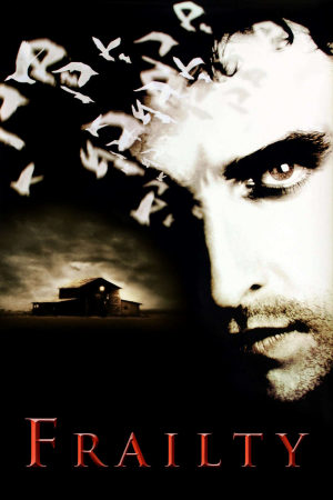 Zzzzz 177265704844753 Frailty 0 1000 0 1500 Crop — The Everlasting Horror-Thriller Movies option 744