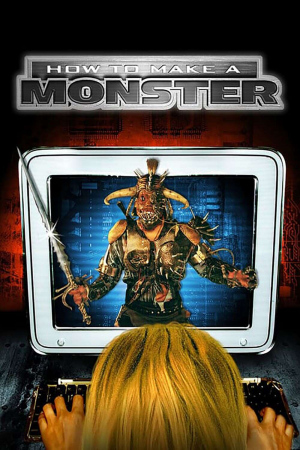 Zzzzz 177265704926083 How To Make A Monster 0 1000 0 1500 Crop — The Everlasting Horror-Thriller Movies option 742