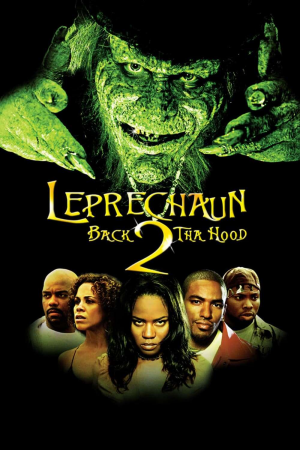 Zzzzz 177269686139729 Leprechaun Back 2 Tha Hood 0 1000 0 1500 Crop — The Everlasting Horror-Thriller Movies option 791