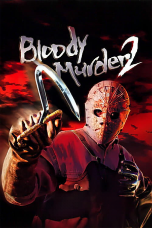 Zzzzz 177269686284291 Bloody Murder 2 Closing Camp 0 1000 0 1500 Crop — The Everlasting Horror-Thriller Movies option 776