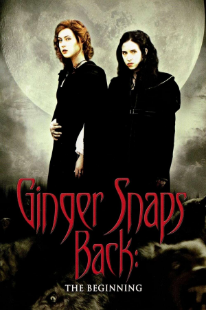 Zzzzz 177270483944456 Ginger Snaps Back The Beginning 0 1000 0 1500 Crop — The Everlasting Horror-Thriller Movies option 800