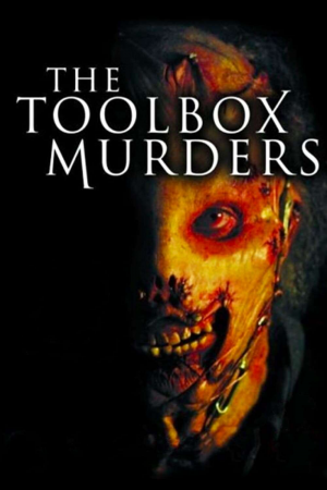 Zzzzz 177270484041406 Toolbox Murders 0 1000 0 1500 Crop — The Everlasting Horror-Thriller Movies option 796
