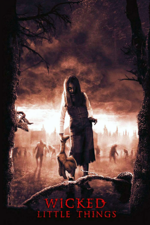 Zzzzz 177271006745831 Wicked Little Things 0 1000 0 1500 Crop — The Everlasting Horror-Thriller Movies option 870