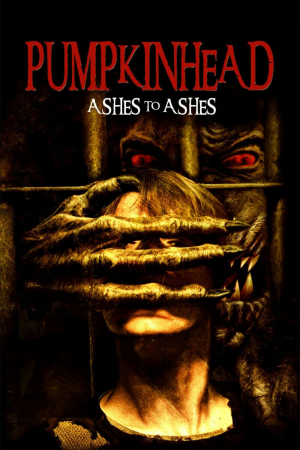 Zzzzz 177271006828288 Pumpkinhead Ashes To Ashes 0 1000 0 1500 Crop — The Everlasting Horror-Thriller Movies option 866