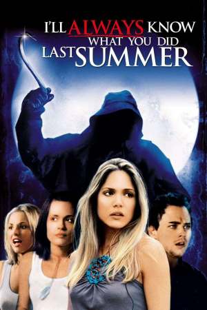 Zzzzz 177271007049634 I Ll Always Know What You Did Last Summer 0 1000 0 1500 Crop — The Everlasting Horror-Thriller Movies option 851