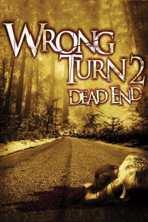 Zzzzz 177275767244067 Wrong Turn 2 Dead End 0 1000 0 1500 Crop — The Everlasting Horror-Thriller Movies option 900