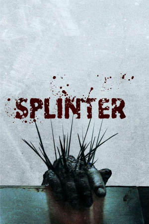 Zzzzz 177289724344045 Splinter 0 1000 0 1500 Crop — The Everlasting Horror-Thriller Movies option 949