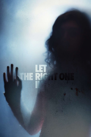 Zzzzz 177289724643989 Let The Right One In 0 1000 0 1500 Crop — The Everlasting Horror-Thriller Movies option 922