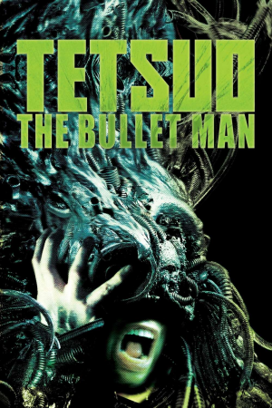 Zzzzz 177289824313833 Tetsuo The Bullet Man 0 1000 0 1500 Crop — The Everlasting Horror-Thriller Movies option 973