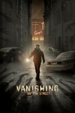 Zzzzz 177300241521598 Vanishing On 7th Street 0 1000 0 1500 Crop — The Everlasting Horror-Thriller Movies option 998