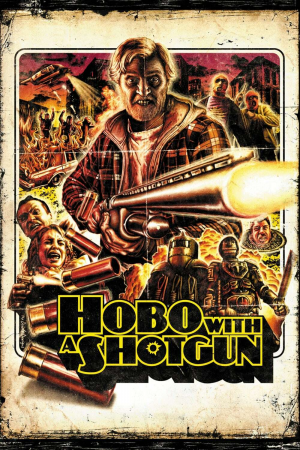 Zzzzz 177341815516563 Hobo With A Shotgun 0 1000 0 1500 Crop — The Everlasting Horror-Thriller Movies option 1011
