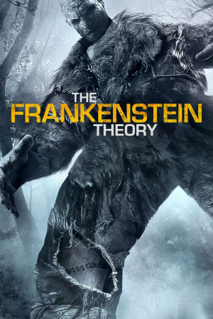 Zzzzz 1773732837125013 The Frankenstein Theory 0 1000 0 1500 Crop — The Everlasting Horror-Thriller Movies option 1081