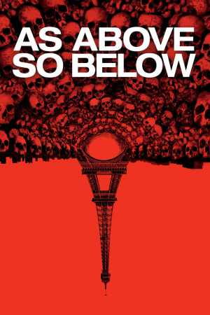 Zzzzz 1774100478180087 As Above So Below 0 1000 0 1500 Crop — The Everlasting Horror-Thriller Movies option 1127