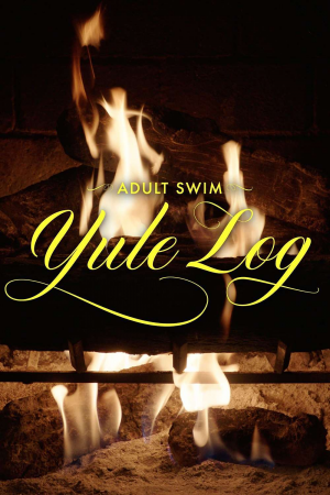 Zzzzz 1774825096955983 Adult Swim Yule Log 0 1000 0 1500 Crop — The Everlasting Horror-Thriller Movies option 1443