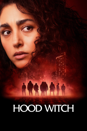 Zzzzz 1774888867917770 Hood Witch 0 1000 0 1500 Crop — The Everlasting Horror-Thriller Movies option 1472