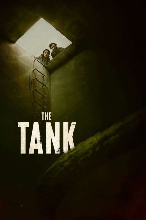 Zzzzz 1774888869990340 The Tank 0 1000 0 1500 Crop — The Everlasting Horror-Thriller Movies option 1456