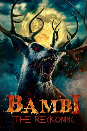 Zzzzz 1774891237946742 Bambi The Reckoning 0 1000 0 1500 Crop — The Everlasting Horror-Thriller Movies option 1542