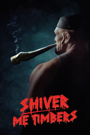 Zzzzz 17748912381261659 Shiver Me Timbers 2025 0 1000 0 1500 Crop — The Everlasting Horror-Thriller Movies option 1532
