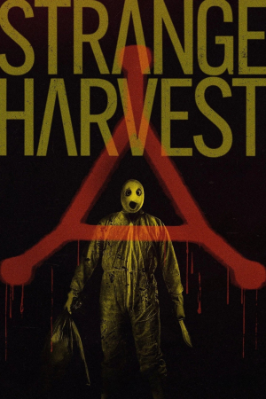 Zzzzz 17754859251210087 Strange Harvest 2024 0 1000 0 1500 Crop — The Everlasting Horror-Thriller Movies option 1519