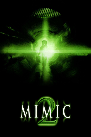 Zzzzz 177548592545972 Mimic 2 0 1000 0 1500 Crop — The Everlasting Horror-Thriller Movies option 731