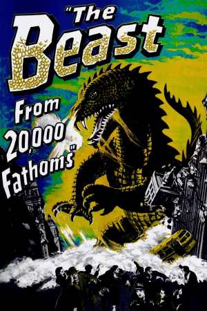 Zzzzz 177707333228771 The Beast From 20 000 Fathoms 0 1000 0 1500 Crop — The Everlasting Horror-Thriller Movies option 35