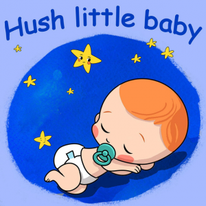 Hush Little Baby — Nursery Rhymes option 9