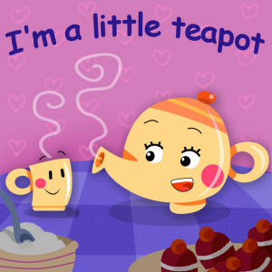 Im A Little Teapot — Nursery Rhymes option 10