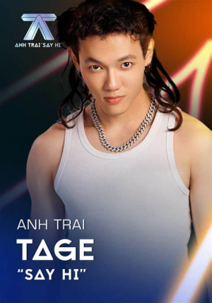 Tage — Anh Trai Say Hi option 27