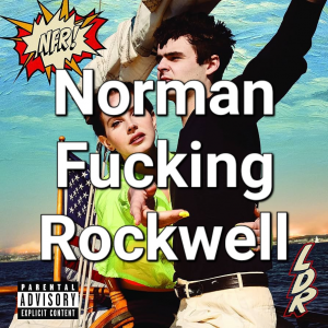 Lana Del Rey: Norman Fucking Rockwell — option 1