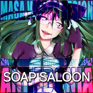 Soap Saloon — All MASA WORKS DESIGN songs option 87