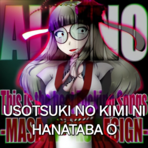 Usotsuki — All MASA WORKS DESIGN songs option 96