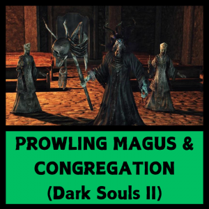 Dark Souls Ii 17 — Every SoulsBorne Boss + Sekiro + Lies of P option 60