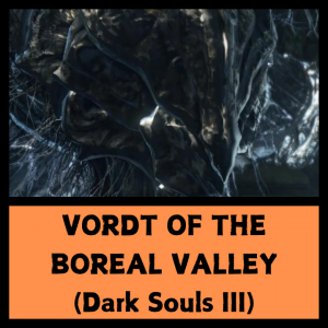 Dark Souls Iii 2 — Every SoulsBorne Boss + Sekiro + Lies of P option 104