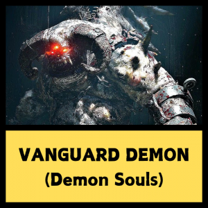 Demon Souls 1 — Every SoulsBorne Boss + Sekiro + Lies of P option 118
