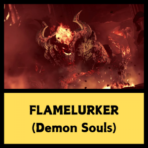 Demon Souls 8 — Every SoulsBorne Boss + Sekiro + Lies of P option 134