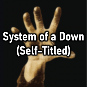 Zzzzz 1769923490system Of A Down Self Titled — Cryo's 2026 Media option 52